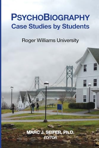 PsychoBiography: Case Studies by Students von Doorway Press