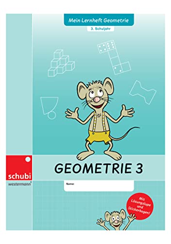 Mein Lernheft Geometrie: 3. Schuljahr (Selbstlernhefte Geometrie) von SCHUBI