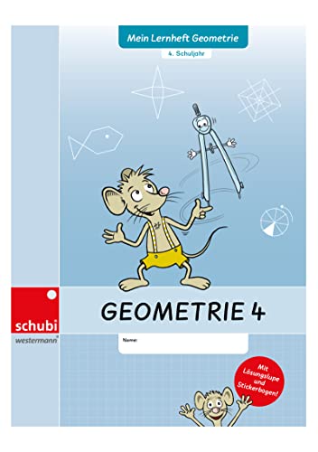 Mein Lernheft Geometrie: 4. Schuljahr (Selbstlernhefte Geometrie) von SCHUBI