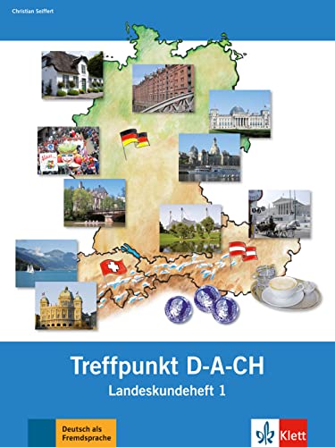 Berliner Platz 1 NEU: Deutsch im Alltag. Treffpunkt D-A-CH, Landeskundeheft (Berliner Platz NEU: Deutsch im Alltag)