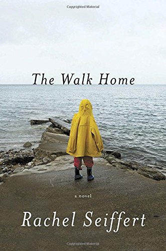 The Walk Home: A Novel