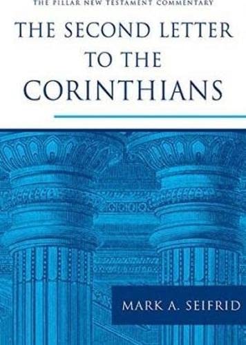 The Second Letter to the Corinthians (Pillar New Testament Commentaries) von Inter-Varsity Press