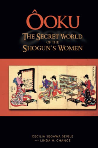 Ooku, the Secret World of the Shogun's Women