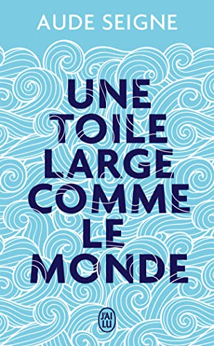 Une toile large comme le monde von J'AI LU