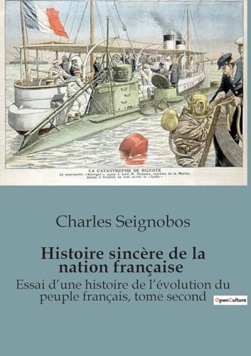 Histoire sincère de la nation française: Essai d¿une histoire de l¿évolution du peuple français, tome second von SHS Éditions