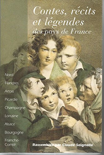 Contes, récits et légendes des pays de France - tome 2 (2): Tome 2, Nord Flandres, Artois, Picardie, Champagne, Lorraine, Alsace, Bourgogne, Franche-Comté von OMNIBUS