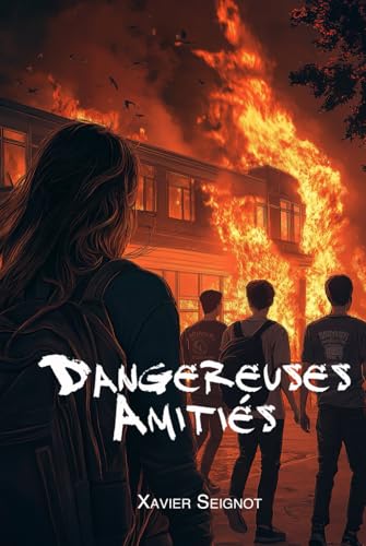 Dangereuses Amitiés: Édition Deluxe (L’Univers de Méthée) von Independently published