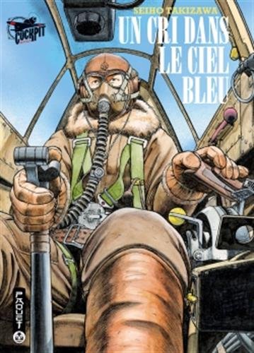 Un cri dans le ciel bleu Un cri dans le ciel bleu von Paquet