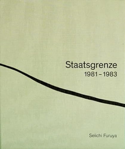 Staatsgrenze: 1981-1983