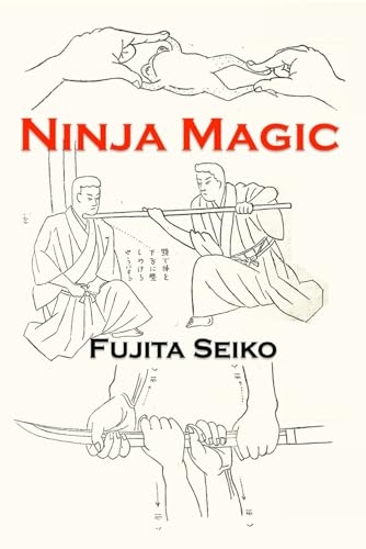 Ninja Magic von Eric Michael Shahan