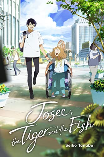 Josee, the Tiger and the Fish (light novel) von Yen Press