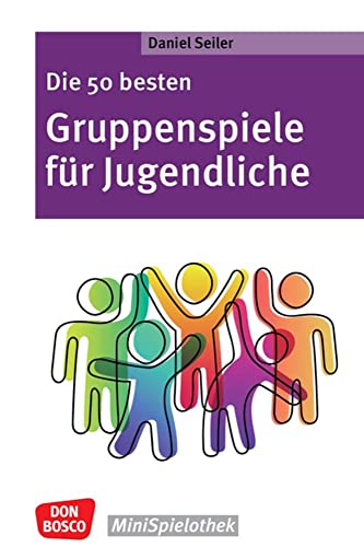 Die 50 besten Gruppenspiele für Jugendliche: Für Ferienlager und Jugendgruppen: Kennenlernspiele und Bewegungsspiele, Spieleklassiker und neue Spiele, ... aufkommt (Don Bosco MiniSpielothek) von Don Bosco