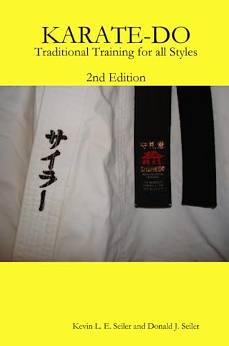 KARATE-DO: Traditional Training for all Styles, 2Ed. von Lulu Press, Inc.