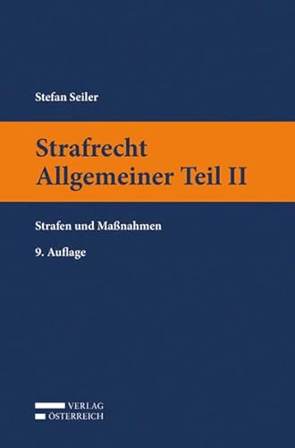 Strafrecht Allgemeiner Teil II: Strafen und Maßnahmen