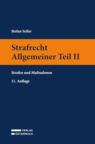 Strafrecht Allgemeiner Teil II: Strafen und Maßnahmen
