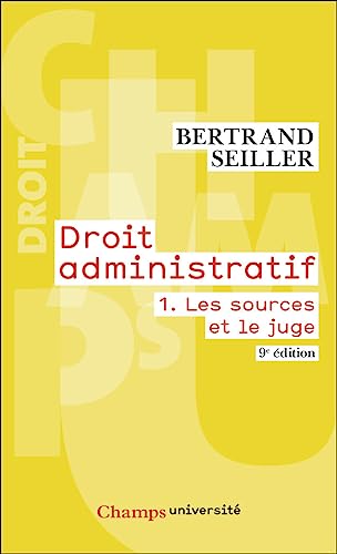 Droit administratif: Les sources et le juge (1)