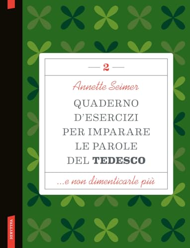 Quaderno d'esercizi per imparare le parole del tedesco (Vol. 2) von Vallardi A.