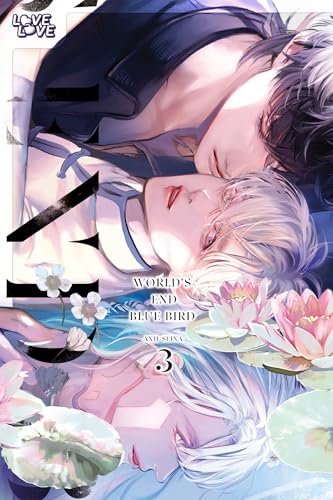 World's End Blue Bird, Volume 3 von LoveLove