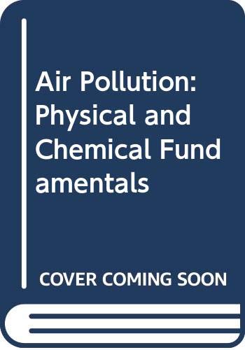 Air Pollution: Physical and Chemical Fundamentals