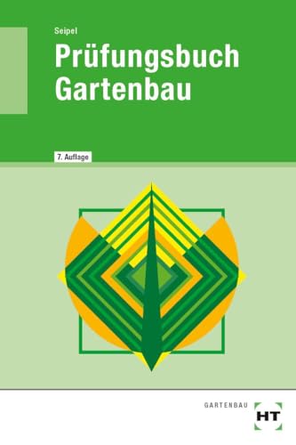 Prüfungsbuch Gartenbau von VERLAG HANDWERK UND TECHNIK