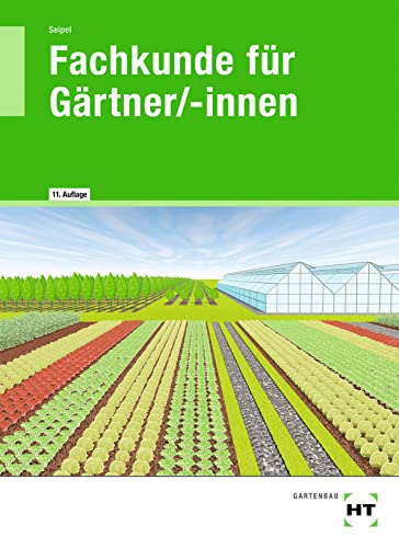 eBook inside: Buch und eBook Fachkunde für Gärtner/-innen: Grundlagen für alle Fachrichtungen