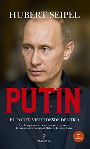 Putin: El Poder Visto Desde Dentro (Memorias y biografías) von Almuzara