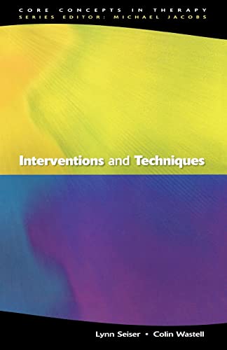 Interventions and Techniques (Core Concepts in Therapy)