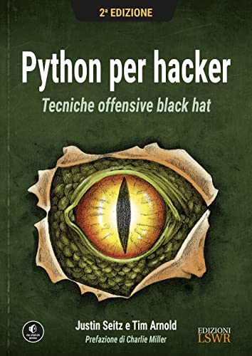 Python per hacker. Tecniche offensive black hat (Digital Lifestyle Pro) von EDIZIONI LSWR