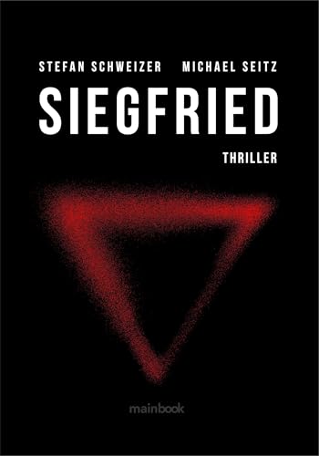 Siegfried: Polit-Thriller (Wagner Trilogie: Polit-Thriller)