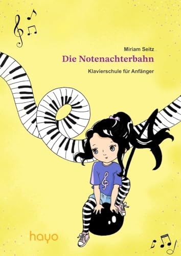 Die Notenachterbahn: Klavierschule für Anfänger von hy-Buchedition