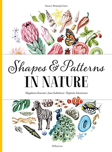 Shapes and Patterns in Nature (Nature's Wonderful Colors, 3) von Akeacubo