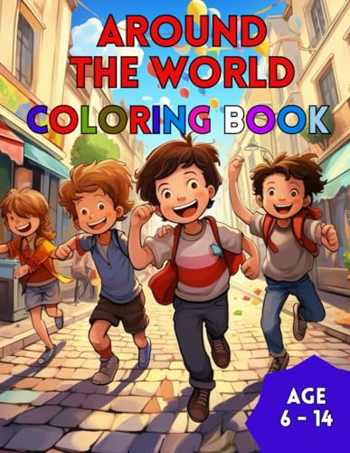 Around the World Coloring Book: Awesome Adventures Around the World coloring book Age 6-14 von Independently published