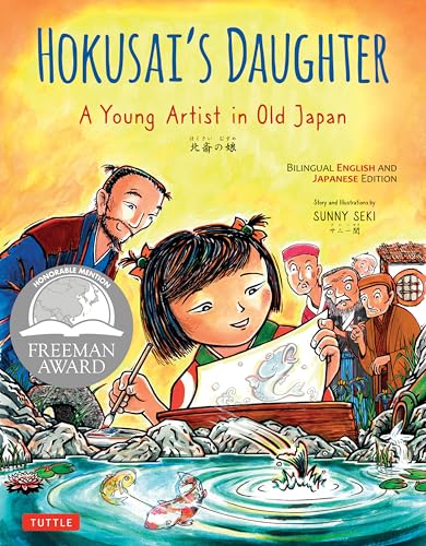 Hokusai's Daughter: A Young Artist in Old Japan Hokusai's Daughter: A Young Artist in Old Japan von Tuttle Publishing