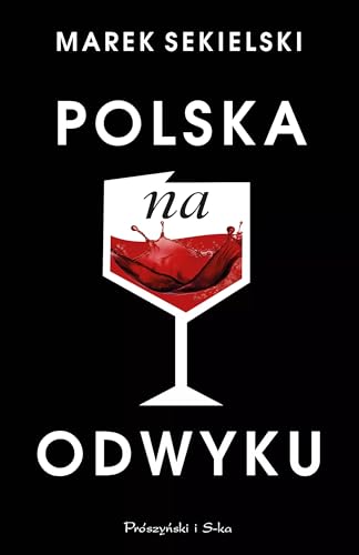 Polska na odwyku von Prószyński Media