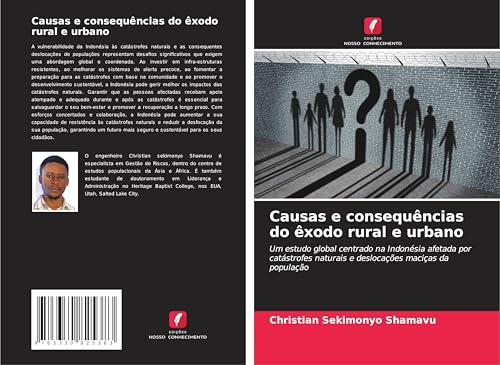 Causas e consequências do êxodo rural e urbano: Um estudo global centrado na Indonésia afetada por catástrofes naturais e deslocações maciças da população Causas e consequências do êxodo rural e urbano: Um estudo global centrado na Indonésia afetada por catástrofes naturais e deslocações maciças da população von Edições Nosso Conhecimento