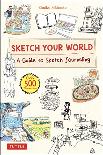 Sketch Your World: A Guide to Sketch Journaling