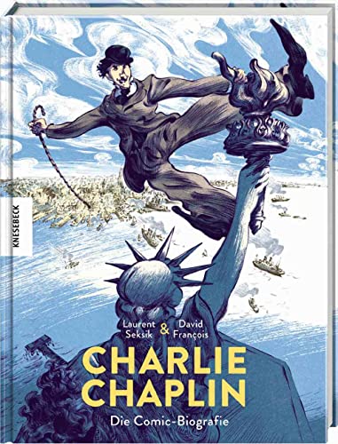 Charlie Chaplin: Die Comic-Biografie. Graphic Novel von Knesebeck