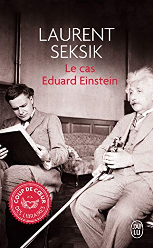 Le cas Eduard Einstein von J'AI LU