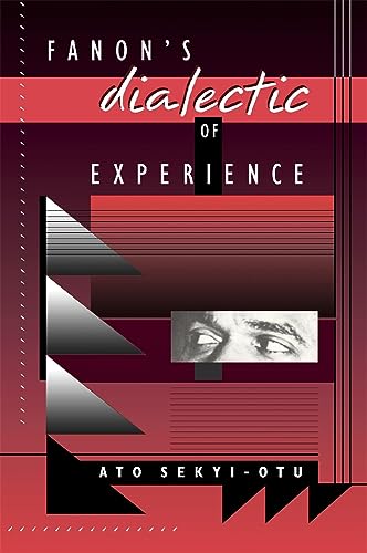 Fanon's Dialectic of Experience von Harvard University Press
