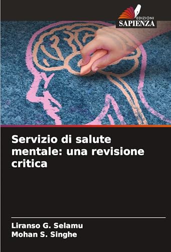 Servizio di salute mentale: una revisione critica: DE von Edizioni Sapienza