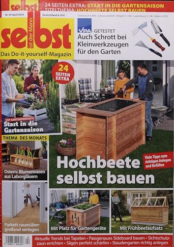 Selbst ist der Mann 4/2024 Selbst ist der Mann 4/2024