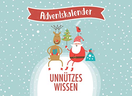 Adventskalender Unnützes Wissen: Ein Quiz mit 48 Fragen zum Rätseln Adventskalender Unnützes Wissen: Ein Quiz mit 48 Fragen zum Rätseln
