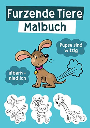 Furzende Tiere Malbuch: Witzige Ausmalbilder für Kinder und Erwachsene