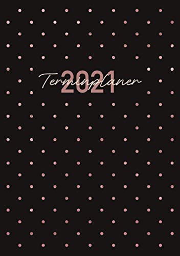 Terminplaner 2021: Ein Kalender und Wochenplaner für das Jahr 2021. Pro Woche zwei Seiten. Taschenkalender im Format DIN A5. Edition: Punkte. Terminplaner 2021: Ein Kalender und Wochenplaner für das Jahr 2021. Pro Woche zwei Seiten. Taschenkalender im Format DIN A5. Edition: Punkte.