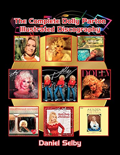 The Complete Dolly Parton Illustrated Discography