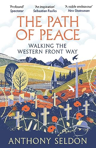 The Path of Peace: Walking the Western Front Way von Atlantic Books