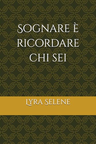 Sognare è ricordare chi sei von Independently published