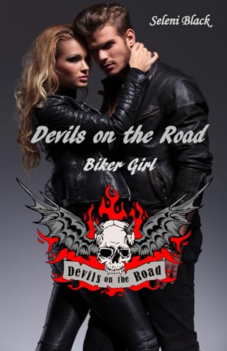 Biker Girl (Devils on the Road, Band 2) von Independently published