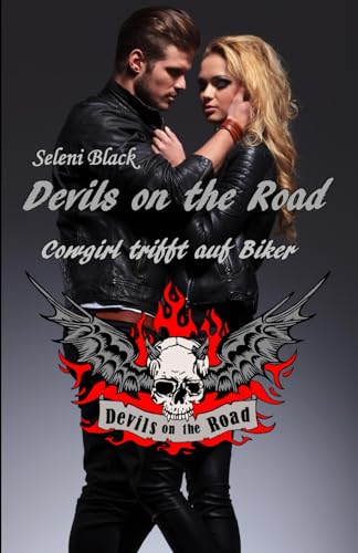 Cowgirl trifft auf Biker (Devils on the Road, Band 1) von Independently published