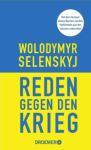 Reden gegen den Krieg: Die wichtigsten Original-Reden des ukrainischen Präsidenten gegen Putins Angriffs-Krieg in der Ukraine Reden gegen den Krieg: Die wichtigsten Original-Reden des ukrainischen Präsidenten gegen Putins Angriffs-Krieg in der Ukraine
